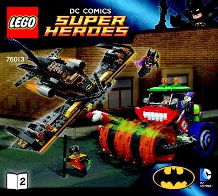 Notice / Instructions de Montage - LEGO - DC Comics Super Heroes - 76013 - Batman™ : le rouleau-compresseur du Joker: Page 1