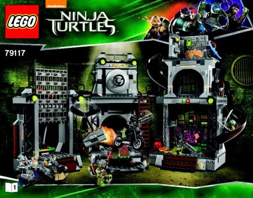 Notice / Instructions de Montage - LEGO - Teenage Mutant Ninja Turtles - 79117 - L'invasion du repaire des tortues: Page 1